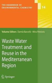 bokomslag Waste Water Treatment and Reuse in the Mediterranean Region
