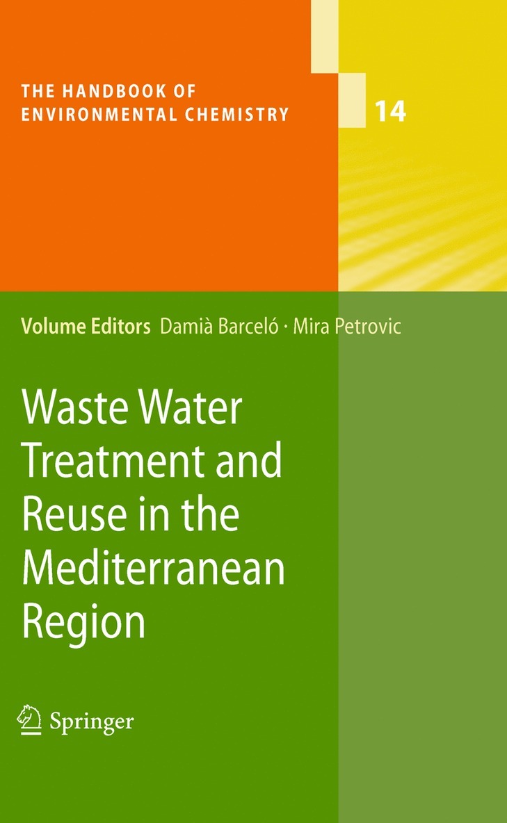 Waste Water Treatment and Reuse in the Mediterranean Region 1