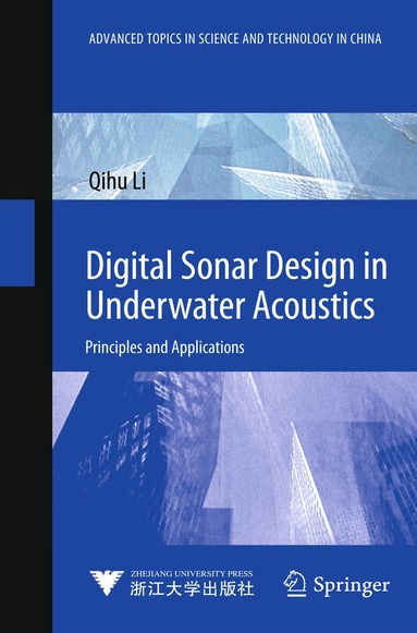 Qihu Li - Digital Sonar Design in Underwater Acoustics, Inbunden