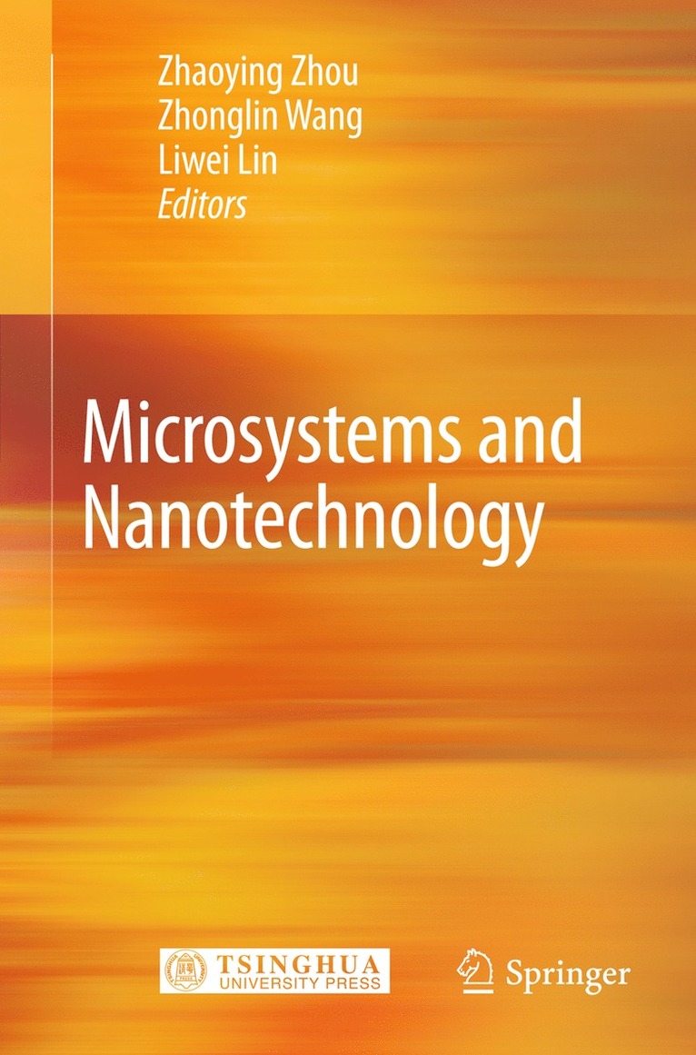 Zhaoying Zhou, Zhonglin Wang, Liwei Lin - Microsystems and Nanotechnology, Inbunden