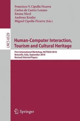 bokomslag Human Computer Interaction, Tourism and Cultural Heritage
