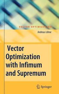 bokomslag Vector Optimization with Infimum and Supremum