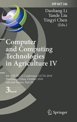 Computer and Computing Technologies in Agriculture IV 1