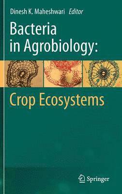 bokomslag Bacteria in Agrobiology: Crop Ecosystems