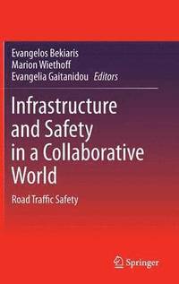 bokomslag Infrastructure and Safety in a Collaborative World
