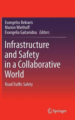 bokomslag Infrastructure and Safety in a Collaborative World