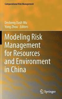bokomslag Modeling Risk Management for Resources and Environment in China