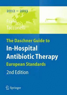 bokomslag Daschner Guide to In-Hospital Antibiotic Therapy