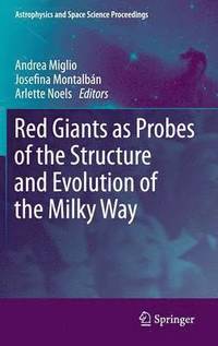 bokomslag Red Giants as Probes of the Structure and Evolution of the Milky Way