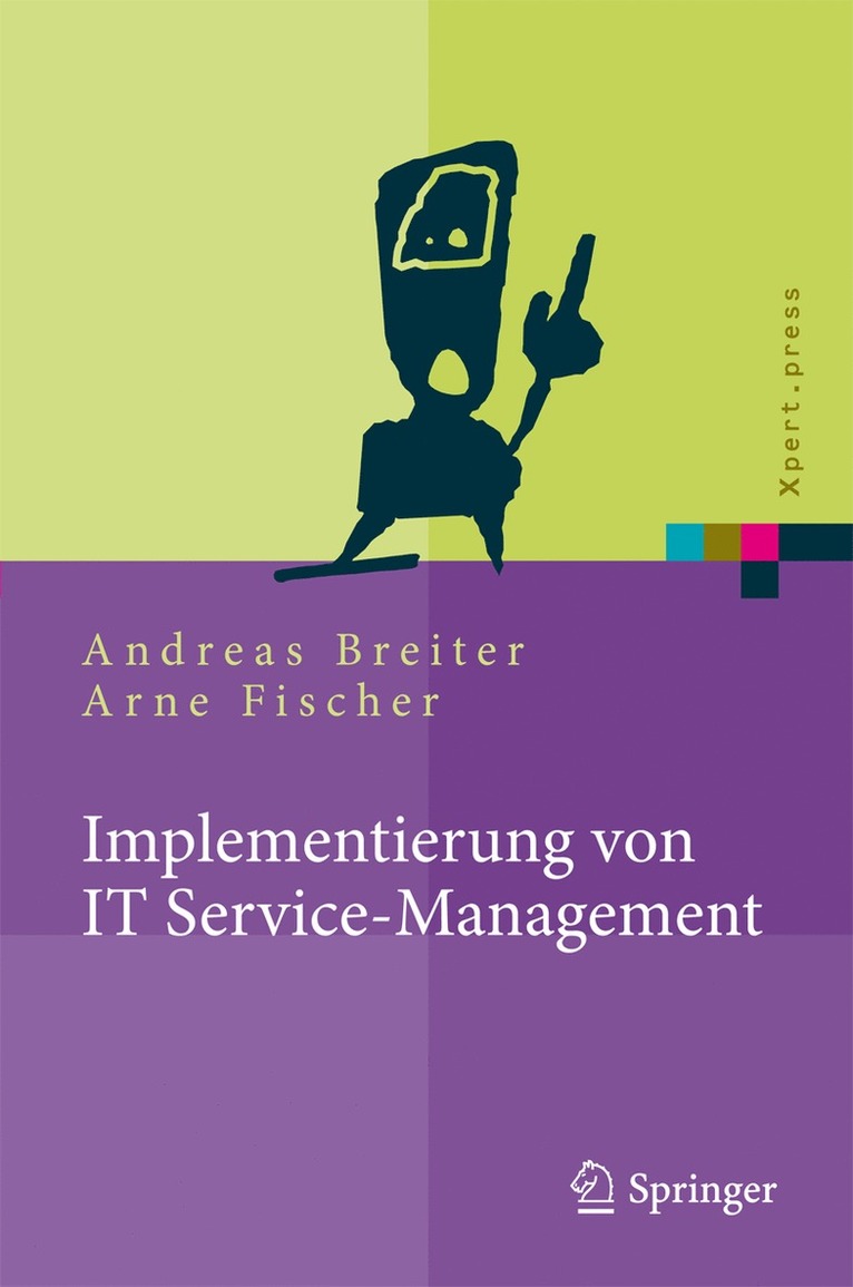 Andreas Breiter, Arne Fischer - Implementierung von IT Service-Management, Inbunden