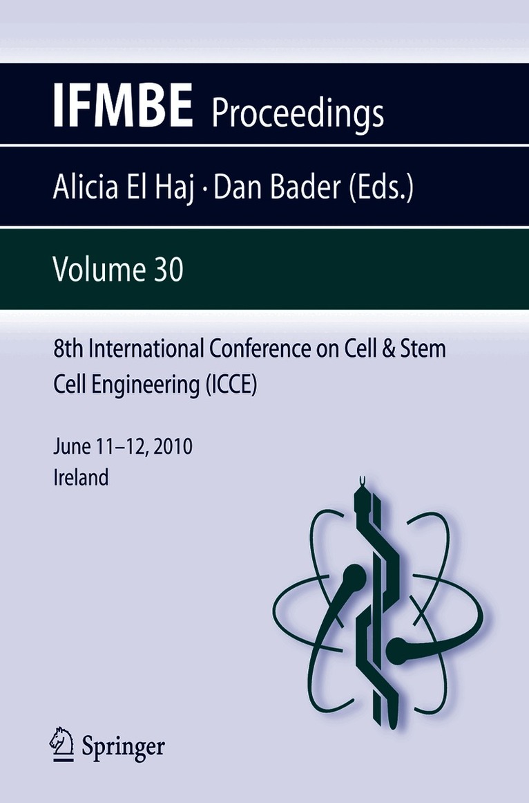 Alicia el Haj, Dan Bader, Alicia El Haj - 8th International Conference on Cell & Stem Cell Engineering (ICCE), Häftad