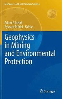 bokomslag Geophysics in Mining and Environmental Protection