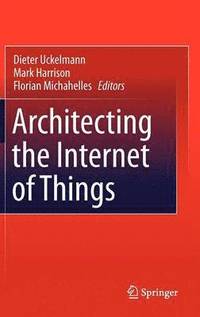 bokomslag Architecting the Internet of Things