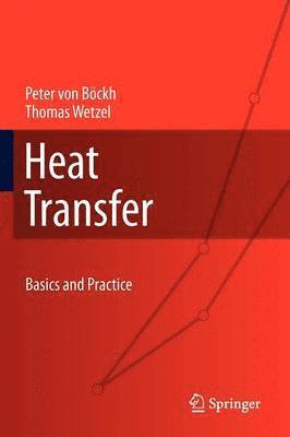 Peter Böckh, Thomas Wetzel - Heat Transfer, Häftad