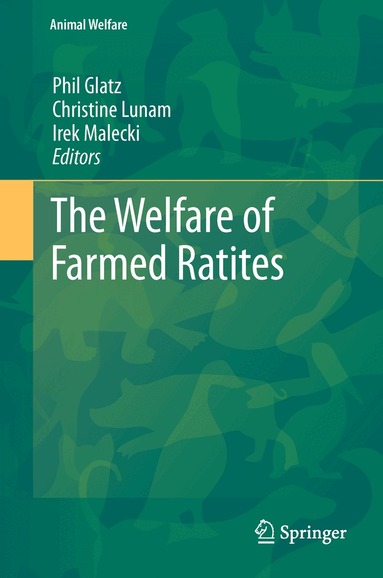 Phil Glatz, Christine Lunam, Irek Malecki - Welfare of Farmed Ratites, Inbunden
