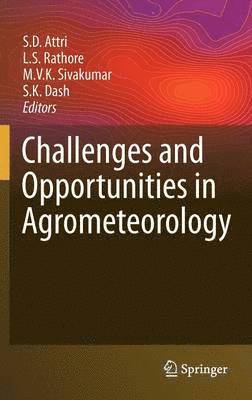 bokomslag Challenges and Opportunities in Agrometeorology
