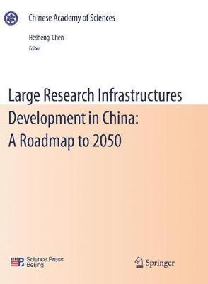 bokomslag Large Research Infrastructures Development in China: A Roadmap to 2050