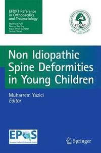 bokomslag Non-Idiopathic Spine Deformities in Young Children