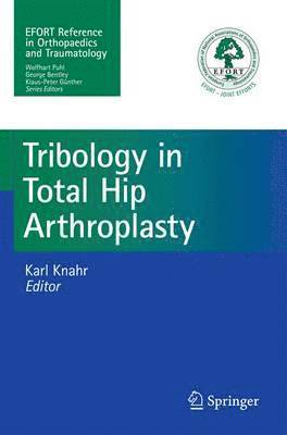 bokomslag Tribology in Total Hip Arthroplasty