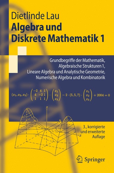 Dietlinde Lau - Algebra und Diskrete Mathematik 1, Häftad