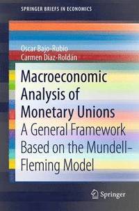 bokomslag Macroeconomic Analysis of Monetary Unions