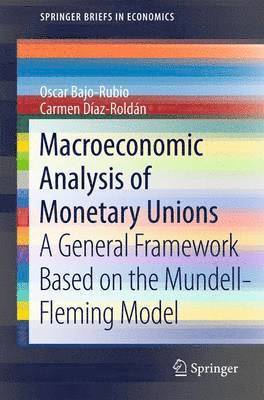 Macroeconomic Analysis of Monetary Unions 1