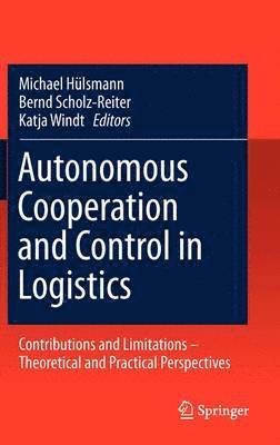 bokomslag Autonomous Cooperation and Control in Logistics