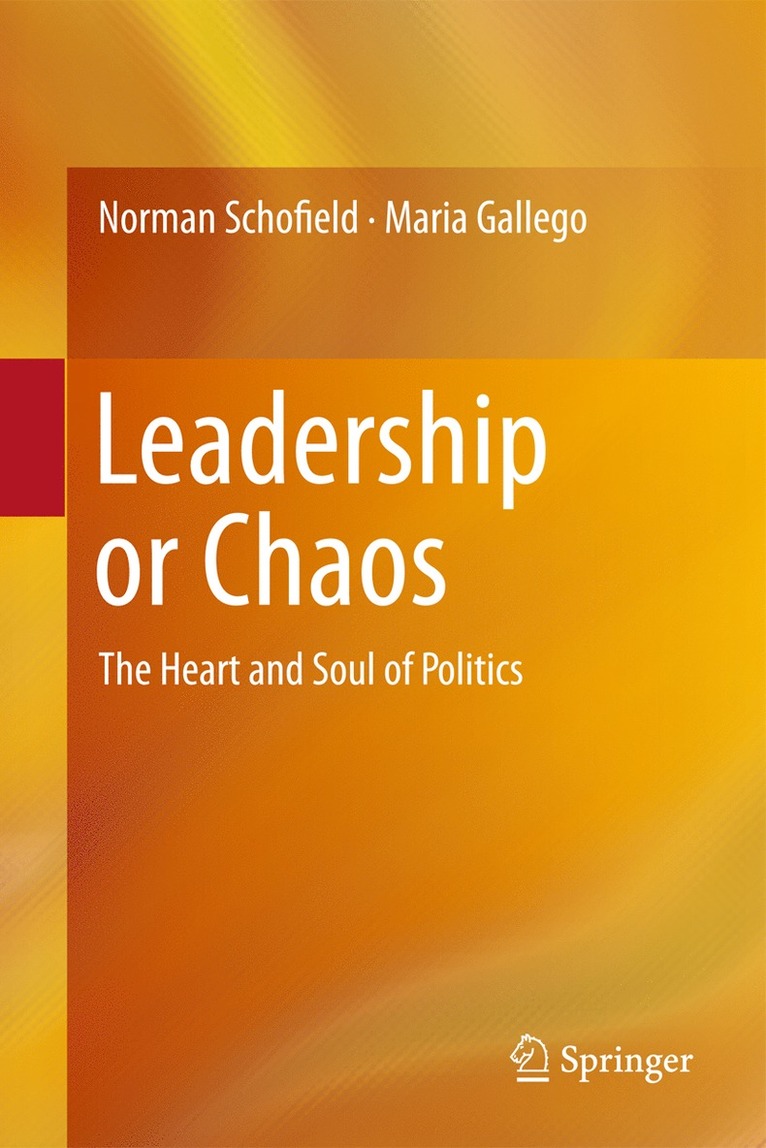 Norman Schofield, Maria Gallego - Leadership or Chaos, Inbunden