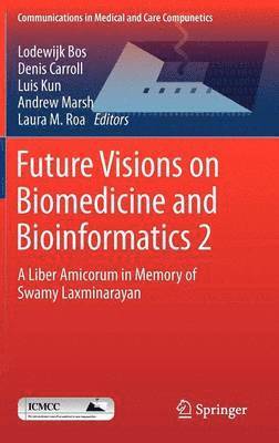 bokomslag Future Visions on Biomedicine and Bioinformatics 2