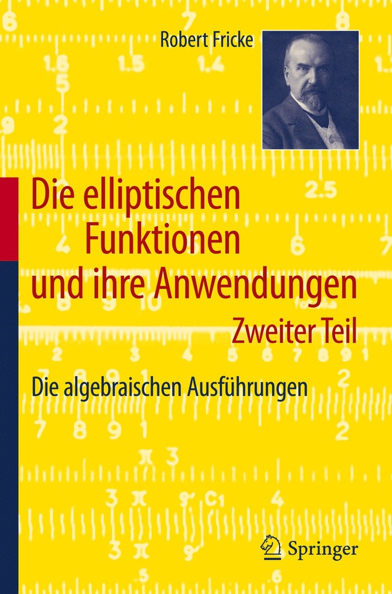 Robert Fricke - Die elliptischen Funktionen und ihre Anwendungen, Häftad
