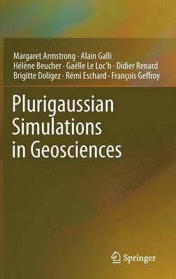 Plurigaussian Simulations in Geosciences 1