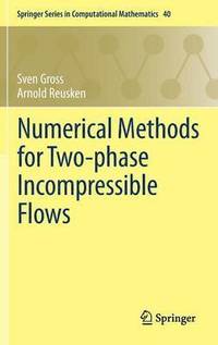 bokomslag Numerical Methods for Two-phase Incompressible Flows