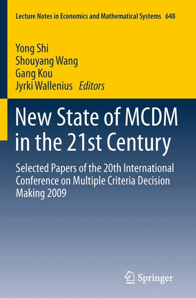 Yong Shi, Shouyang Wang, Gang Kou, Jyrki Wallenius - New State of MCDM in the 21st Century, Häftad