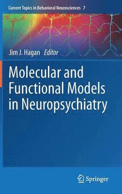 Molecular and Functional Models in Neuropsychiatry 1