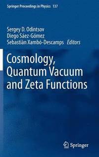 bokomslag Cosmology, Quantum Vacuum and Zeta Functions