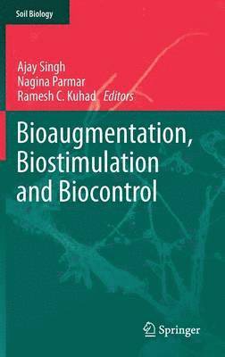 Bioaugmentation, Biostimulation and Biocontrol 1