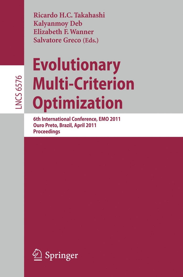 Ricardo H.C. Takahashi, Kalyanmoy Deb, Elizabeth F. Wanner, Salvatore Greco, Ricardo H. C. Takahashi - Evolutionary Multi-Criterion Optimization, Häftad