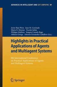 bokomslag Highlights in Practical Applications of Agents and Multiagent Systems