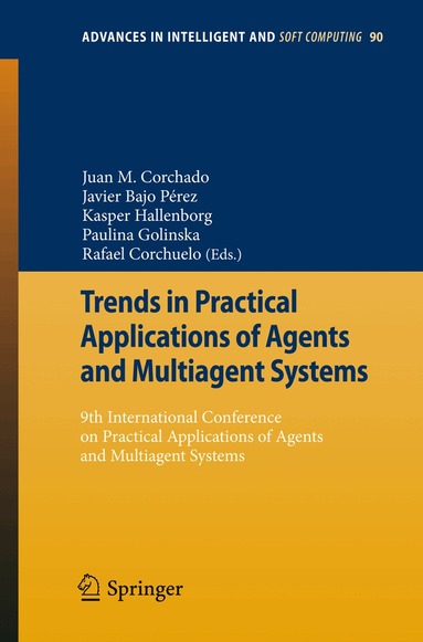 Juan Manuel Corchado Rodríguez, Javier Bajo Pérez, Kasper Hallenborg, Paulina Golinska, Rafael Corchuelo - Trends in Practical Applications of Agents and Multiagent Systems, Häftad