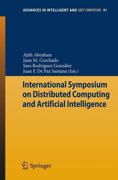 Ajith Abraham, Juan Manuel Corchado Rodríguez, Sara Rodríguez González, Juan F. de Paz Santana - International Symposium on Distributed Computing and Artificial Intelligence, Häftad