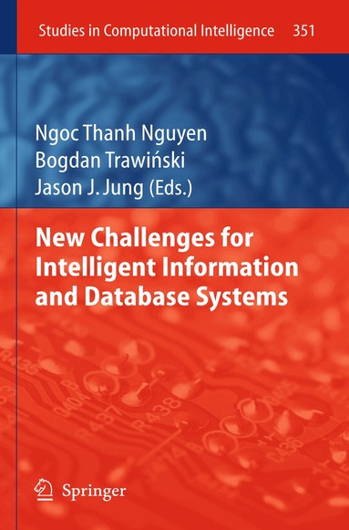 Ngoc-Thanh Nguyen, Bogdan Trawinski, Jason J. Jung - New Challenges for Intelligent Information and Database Systems, Inbunden