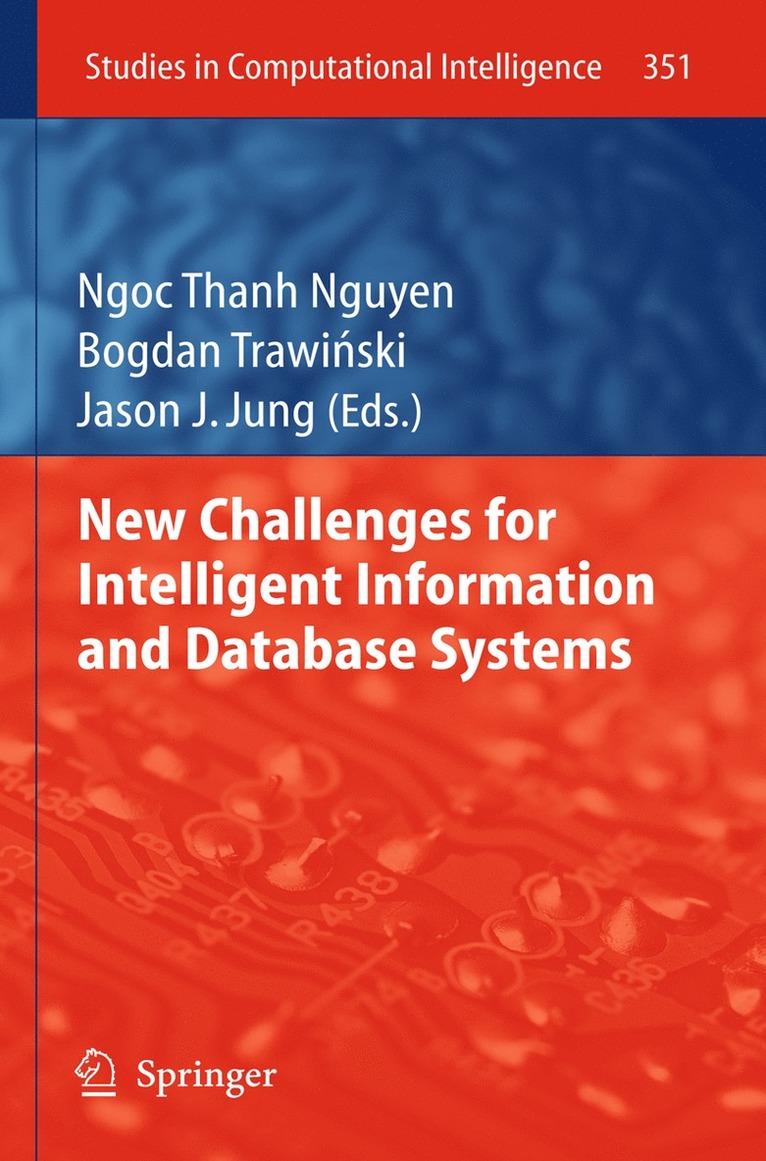 Ngoc-Thanh Nguyen, Bogdan Trawinski, Jason J. Jung, Ngoc Thanh Nguyen - New Challenges for Intelligent Information and Database Systems, Inbunden