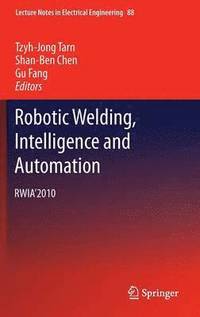 bokomslag Robotic Welding, Intelligence and Automation