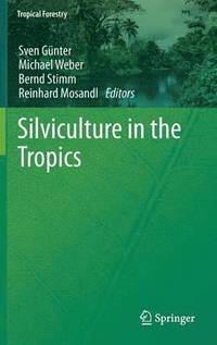 bokomslag Silviculture in the Tropics