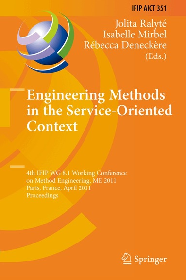 Jolita Ralyté, Isabelle Mirbel, Rébecca Deneckère - Engineering Methods in the Service-Oriented Context, Inbunden