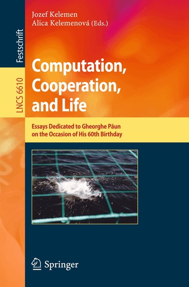 Jozef Kelemen, Alica Kelemenová - Computation, Cooperation, and Life, Häftad
