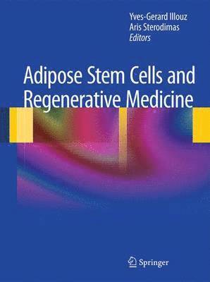 bokomslag Adipose Stem Cells and Regenerative Medicine