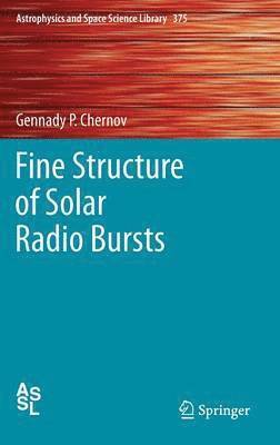 Fine Structure of Solar Radio Bursts