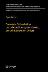 bokomslag Die neue Sicherheits- und Verteidigungsarchitektur der Afrikanischen Union