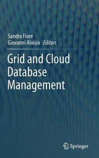 bokomslag Grid and Cloud Database Management